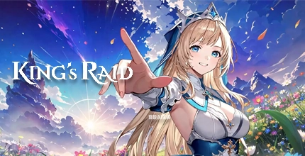 King's Raid（王之逆袭）
