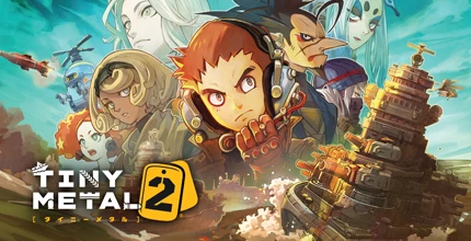 TINY METAL 2